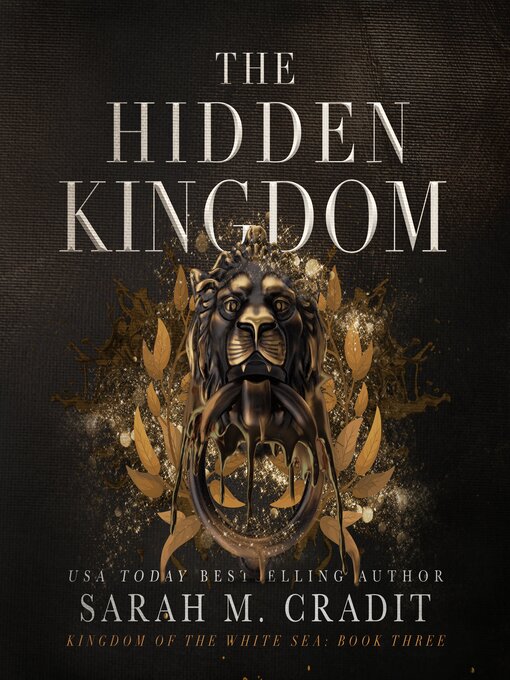 Title details for The Hidden Kingdom by Sarah M. Cradit - Available